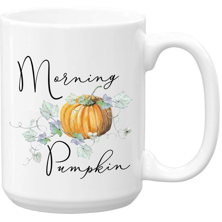 Morning Pumpkin, Fall Mug, Large 15 oz Ceramic Coffee Mug