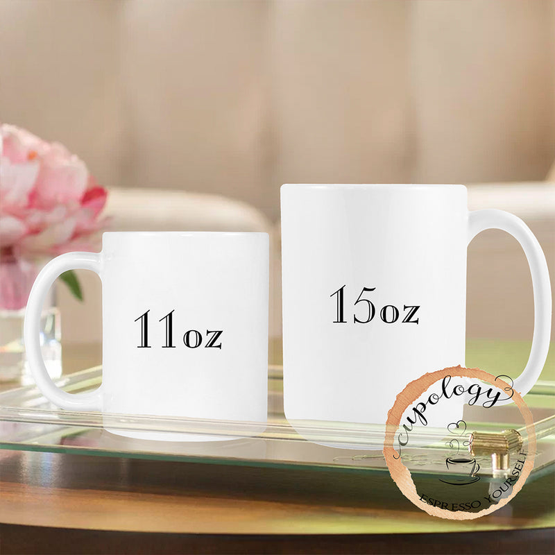 Mug Size Options 11 and 15 oz