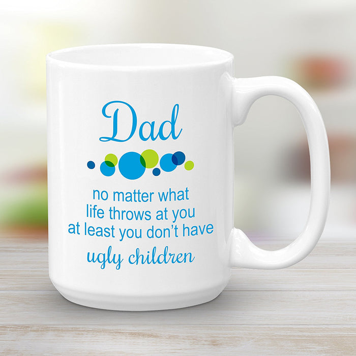 Dad Ugly Children Joke Mug