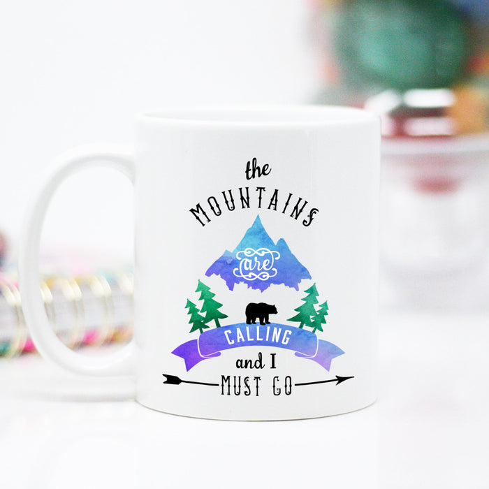 The Mountains are calling and I must go, Inspirational Quote, Coffee Mug, Boho Decor, Cabin Decor, Birthday Gift, Graduation Gift,