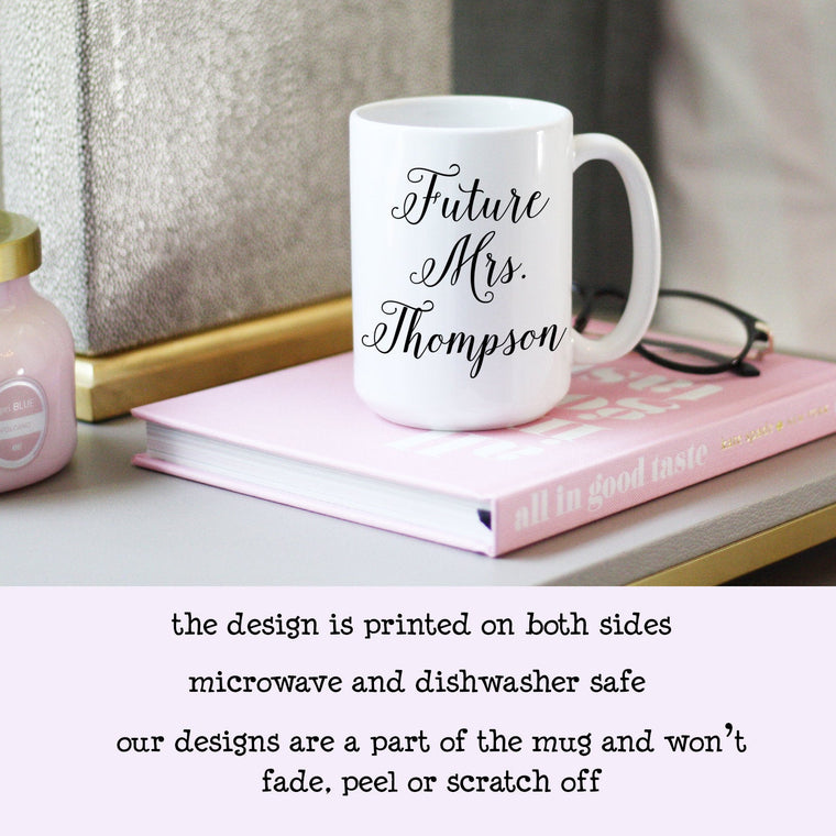 Future Mrs Mug Personalized Mug