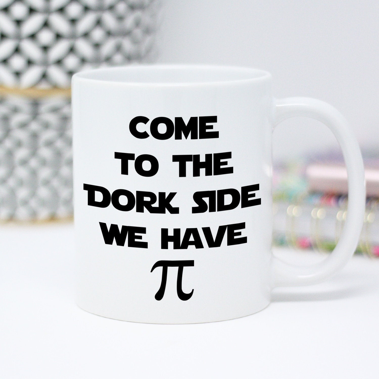 Come to the Dork Side We Have Pie Coffee Mug