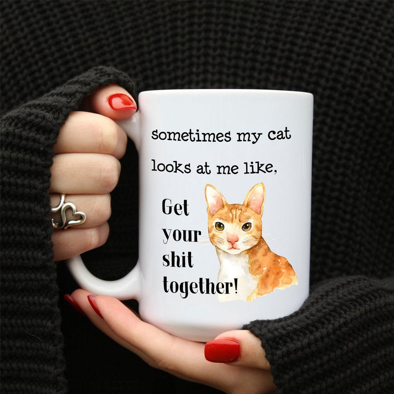 Funny Cat Mug Get your Sh*t together