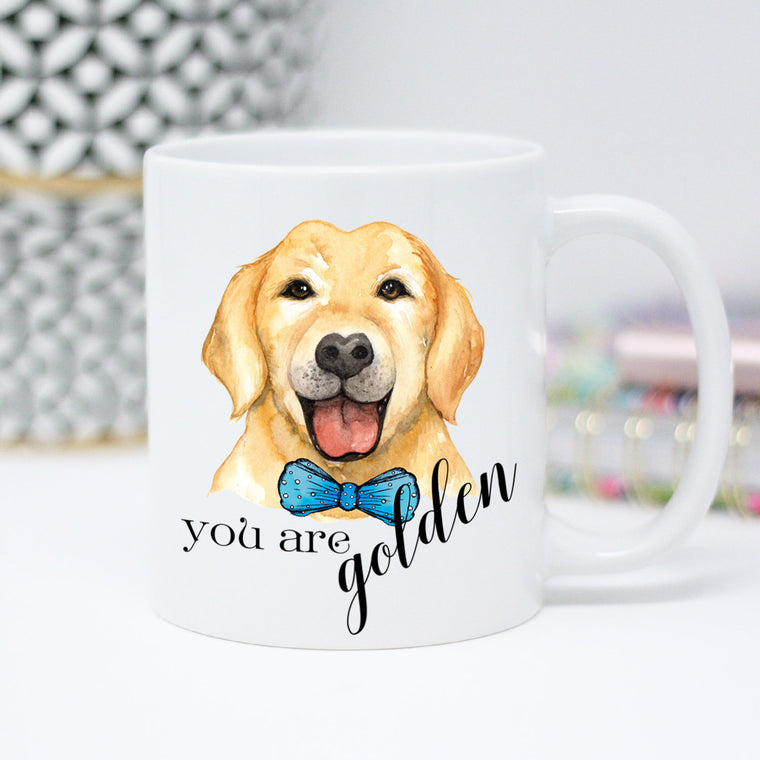 You are Golden Gift for Dad Coffee Mug