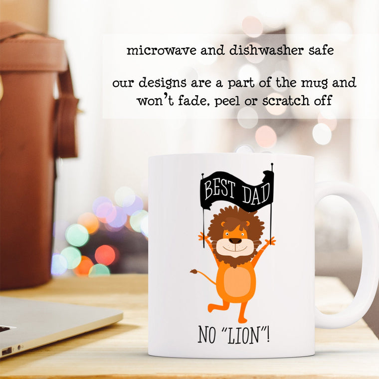 Dad "No Lion" Coffee Mug